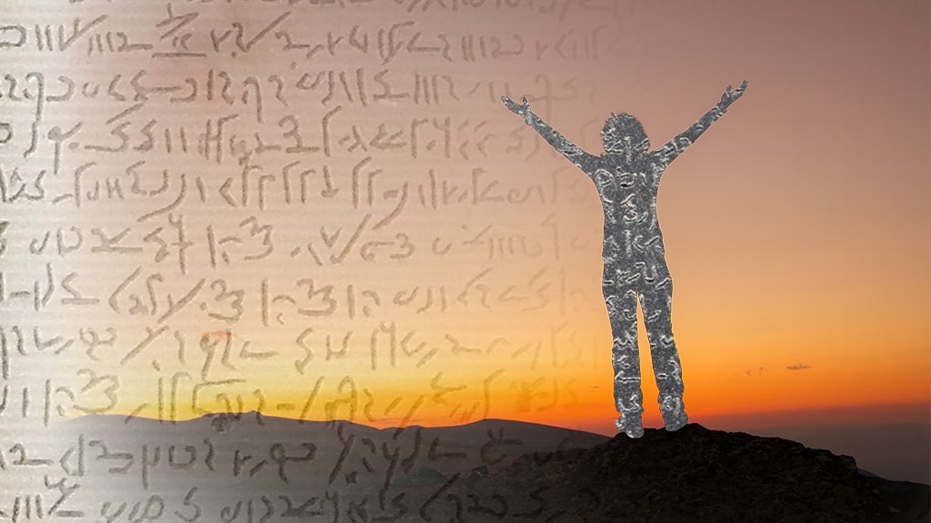 A collage that melds an silhouette of a person on a mountaintop overlaid with text from the Rosetta Stone.